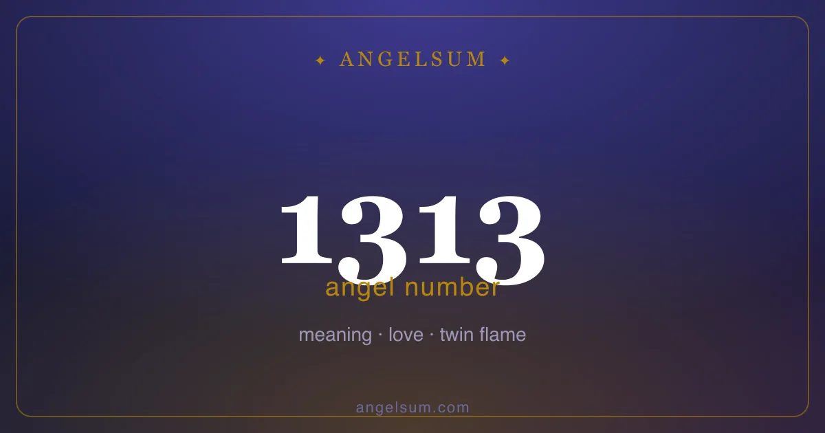 Angel number 1313 — meaning