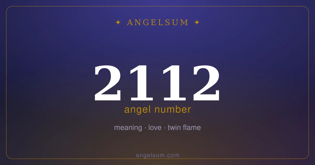 Angel number 2112 — meaning