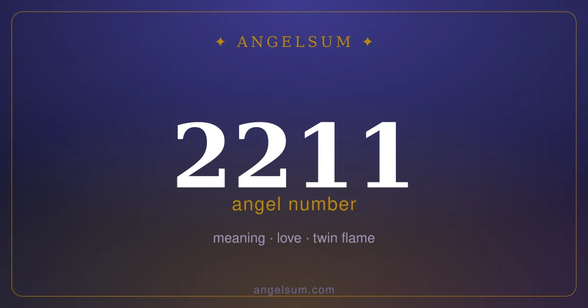 Angel number 2211 — meaning