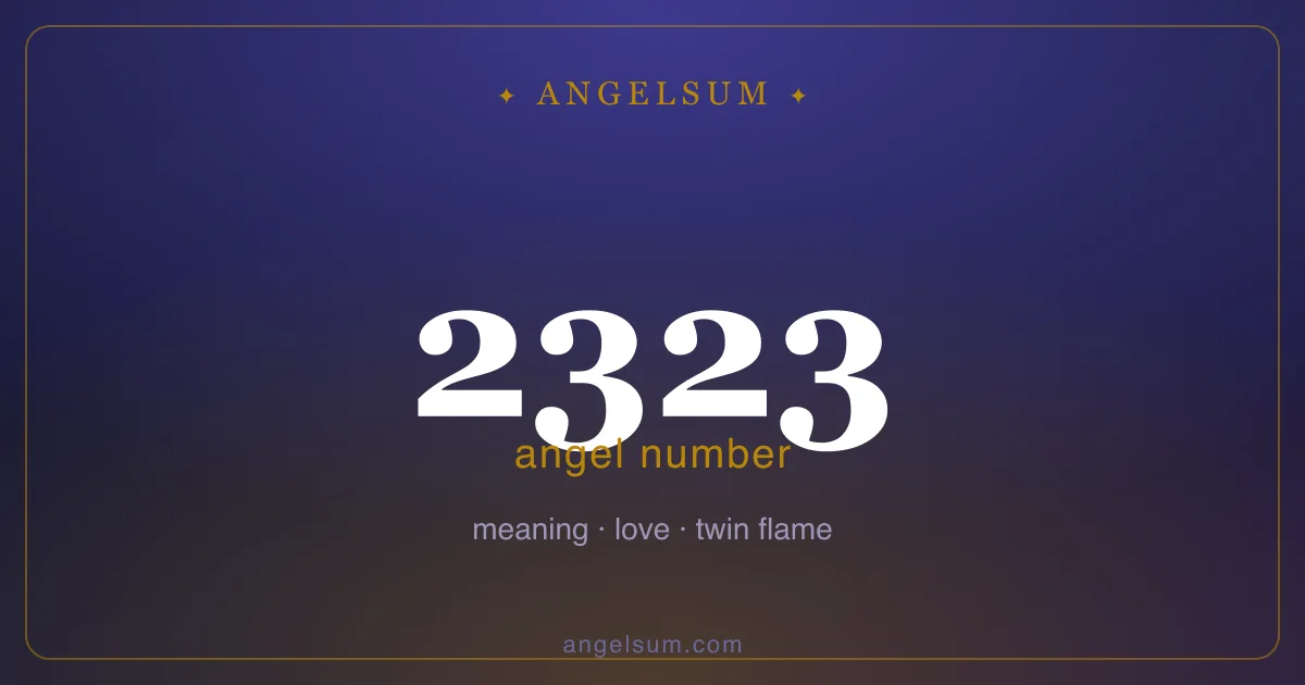 Angel number 2323 — meaning