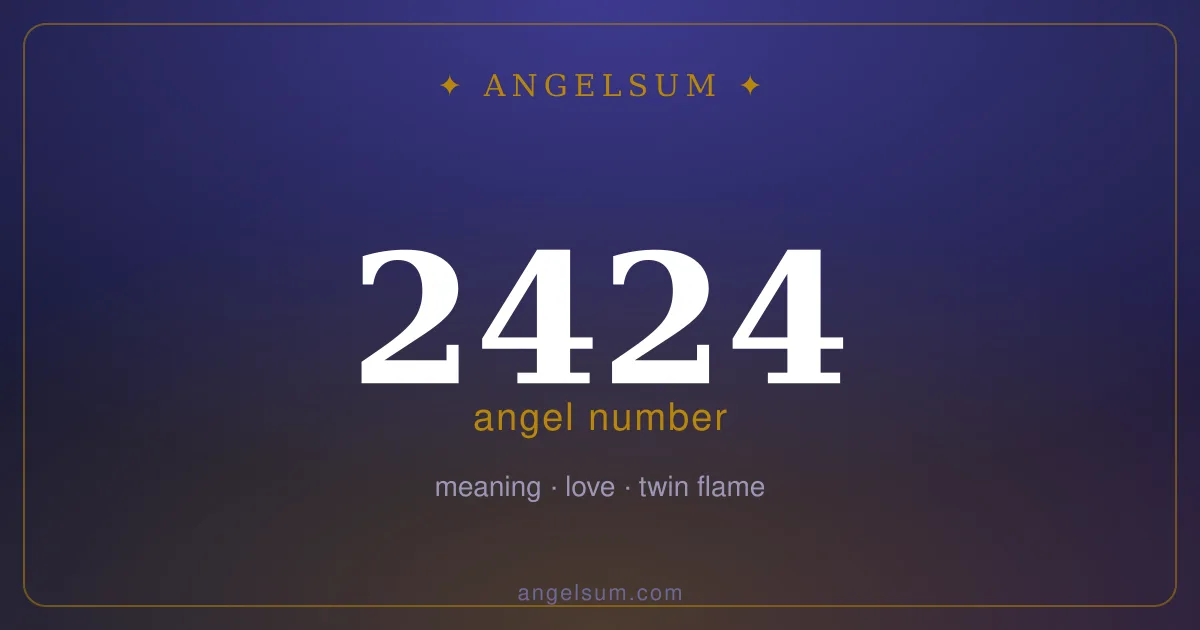 Angel number 2424 — meaning