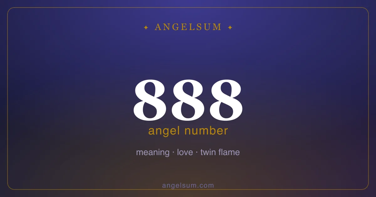 Angel number 888 — meaning
