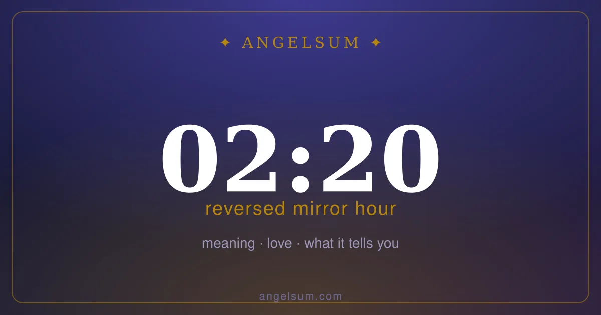 02:20 on the clock — mirror hour meaning