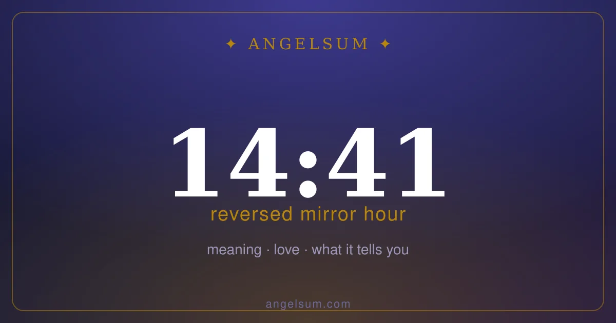 14:41 on the clock — mirror hour meaning